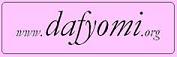 click here to visit DafYomi.org